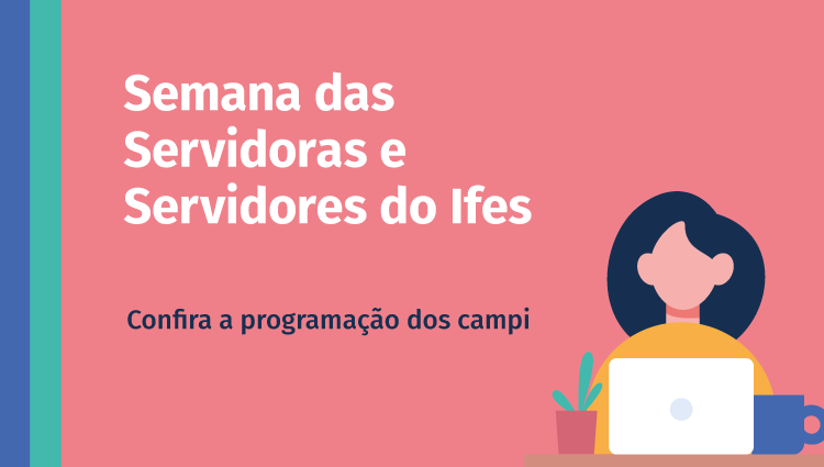 Dia do Servidor Público: campi do Ifes realizam ações comemorativas