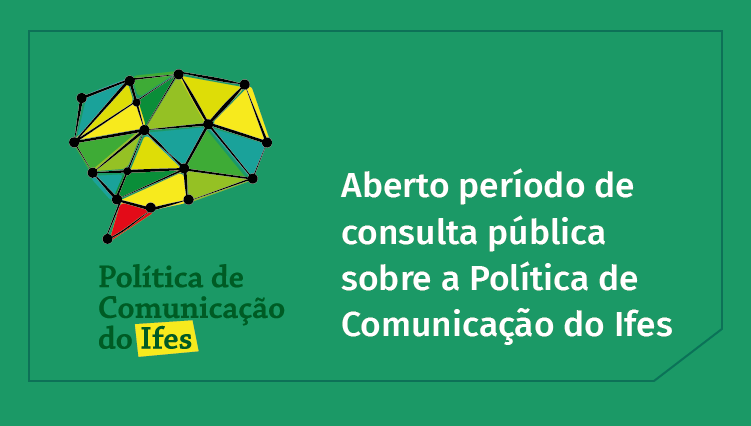 Aberto período de consulta pública sobre a Política de Comunicação do Ifes